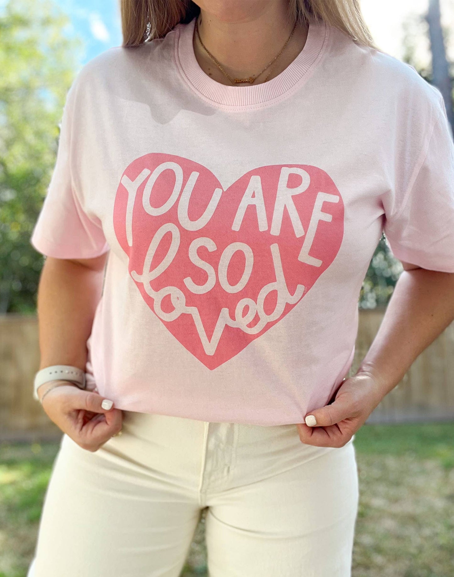You Are So Loved - Blush